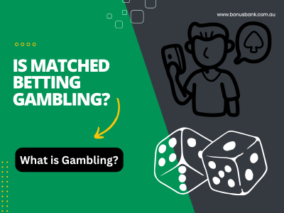 Is Matched Betting Gambling?