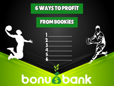 6 Ways to Profit From the Bookies