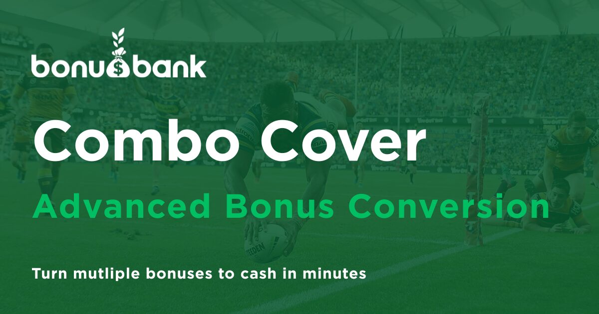 Promotional banner for Bonus Bank: Combo Cover with 'Advanced Bonus Conversion' and 'Turn multiple bonuses to cash in minutes' tagline.