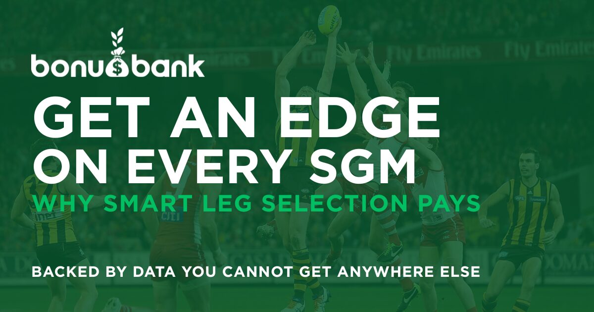 Bonus Bank promotional banner: large text 'Get an Edge on Every SGM' over a rugby match, with subtitle 'Why Smart Leg Selection Pays' and footer 'Backed by Data You Cannot Get Anywhere Else'.